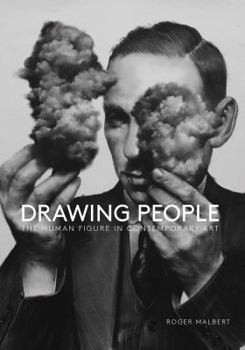 Paperback Drawing People: The Human Figure in Contemporary Art Book