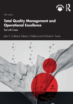 Paperback Total Quality Management and Operational Excellence: Text with Cases Book