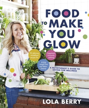 Paperback Food to Make You Glow Book