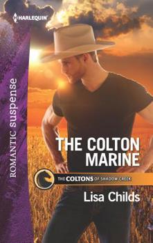 The Colton Marine - Book #5 of the Coltons of Shadow Creek