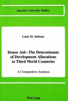 Hardcover Donor Aid - The Determinants of Development Allocations to Third World Countries: A Comparative Analysis Book