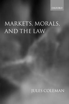 Paperback Markets, Morals, and the Law Book