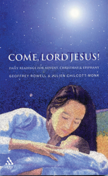 Paperback Come, Lord Jesus! Book