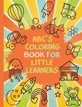 Paperback ABCs Coloring Book For Little Learners Book