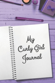 Paperback Curly Girl Journal - rustic design: Track your routine, products & more! Book