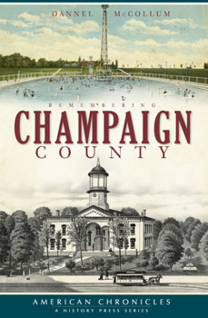 Paperback Remembering Champaign County Book
