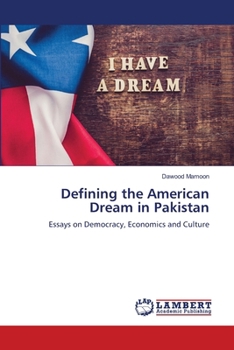 Paperback Defining the American Dream in Pakistan Book