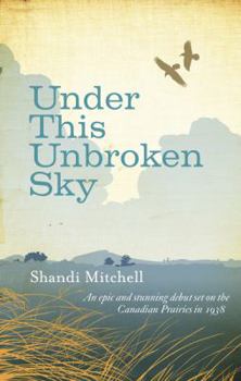 Hardcover Under This Unbroken Sky Book