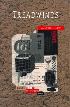 Paperback Treadwinds: Poems and Intermedia Works Book