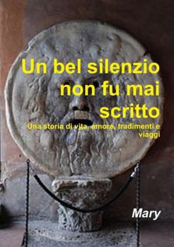 Paperback Un bel silenzio non fu mai scritto [Italian] Book