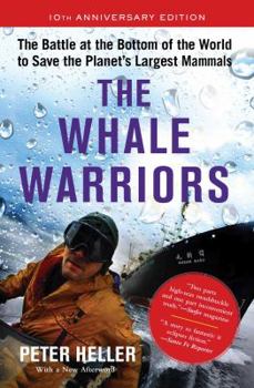 Paperback The Whale Warriors: The Battle at the Bottom of the World to Save the Planet's Largest Mammals Book