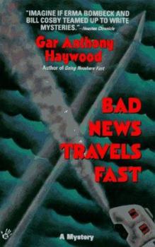 Bad News Travels Fast - Book #2 of the Joe & Dottie Loudermilk
