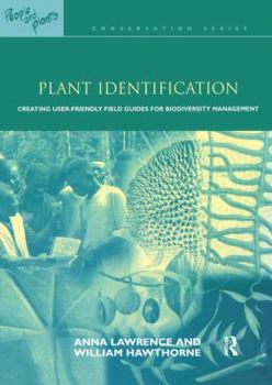Hardcover Plant Identification: Creating User-Friendly Field Guides for Biodiversity Management Book