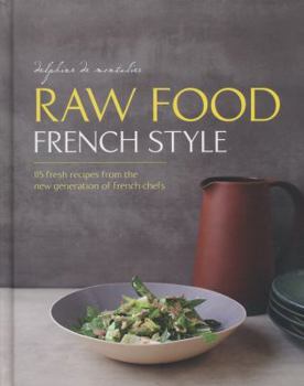 Hardcover Raw Food French Style Book