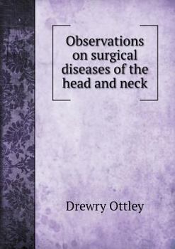 Paperback Observations on surgical diseases of the head and neck Book