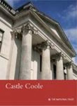 Paperback Castle Coole: National Trust Guidebook Book