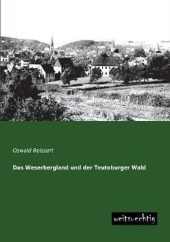 Paperback Das Weserbergland Und Der Teutoburger Wald [German] Book