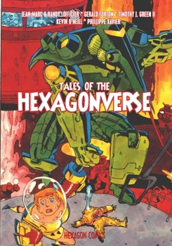 Tales of the Hexagonverse