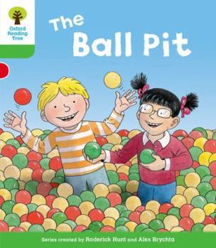 Paperback Oxford Reading Tree: Level 2: Decode and Develop: The Ball Pit Book