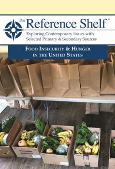 Reference Shelf: Food Insecurity & Hunger in the United States : 0