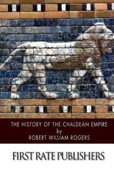 Paperback The History of the Chaldean Empire Book