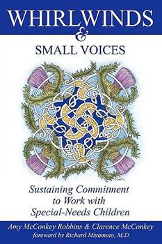 Paperback Whirlwinds & Small Voices: Sustaining Commitment to Work with Special-Needs Children Book