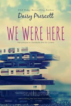 We Were Here - Book #1 of the Modern Love Story