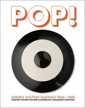 Hardcover Pop! Design, Culture, Fashion 1955-1976 Book