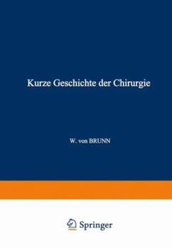 Paperback Kurze Geschichte Der Chirurgie [German] Book