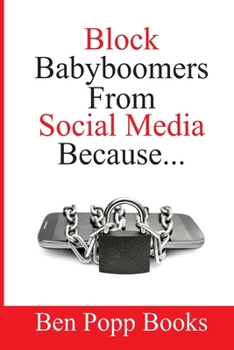 Paperback Block Baby Boomers From Social Media Because... Book
