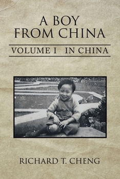 Paperback A Boy from China: Volume I in China Book