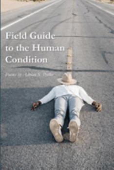 Paperback Field Guide to the Human Condition Book