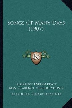 Paperback Songs Of Many Days (1907) Book