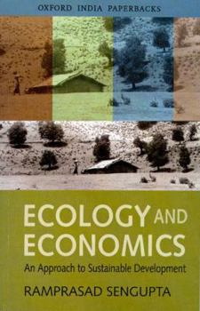 Paperback Ecology and Economics: An Approach to Sustainable Development Book