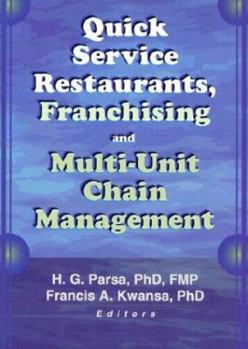 Paperback Quick Service Restaurants, Franchising, and Multi-Unit Chain Management Book