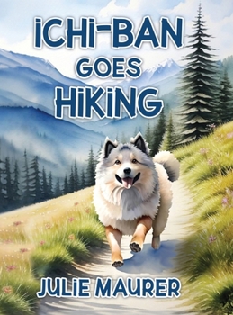 Hardcover Ichi-ban Goes Hiking Book