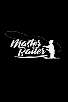 Paperback Master Baiter: 6x9 Fishing - lined - ruled paper - notebook - notes Book