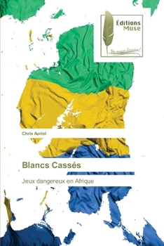 Paperback Blancs Cassés [French] Book