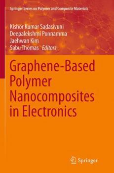 Paperback Graphene-Based Polymer Nanocomposites in Electronics Book
