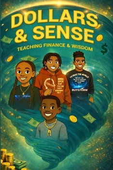Paperback Dollars & Sense: Teaching Finance and Wisdom Book