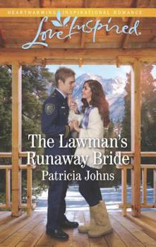 The Lawman's Runaway Bride - Book #2 of the Comfort Creek Lawmen