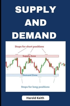 Paperback Supply and Demand Trading: Price Action, Order Block, Trade Like a Pro with This Strategy Book