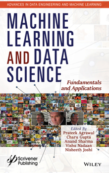 Hardcover Machine Learning and Data Science: Fundamentals and Applications Book