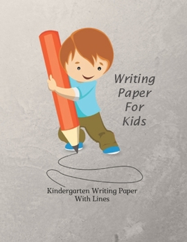 Paperback Writing Paper For Kids: Writing Paper for kids with Dotted Lined - 120 pages 8.5x11 Handwriting Paper Book