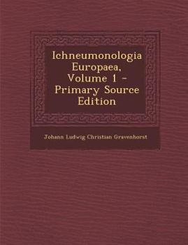 Paperback Ichneumonologia Europaea, Volume 1 [Latin] Book