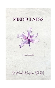 Paperback Mindfulness: A practical guide Book