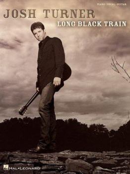 Paperback Josh Turner - Long Black Train Book