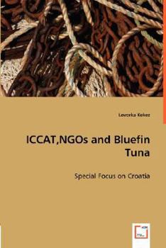 Paperback ICCAT, NGOs and Bluefin Tuna Book