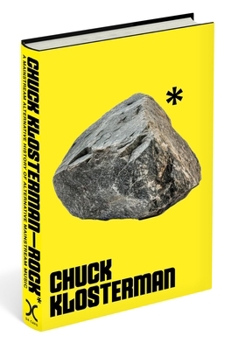 Hardcover Rock*: A Mainstream Alternative History of Alternative Mainstream Music Book