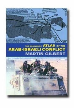 Paperback The Routledge Atlas of the Arab-Israeli Conflict Book